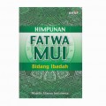 Himpunan Fatwa MUI : Bidang Ibadah