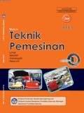 Teknik Pemesinan Jilid 2 Untuk Sekolah Menengah Kejuruan