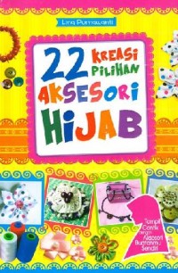 22 Kreasi Pilihan Aksesori hijab