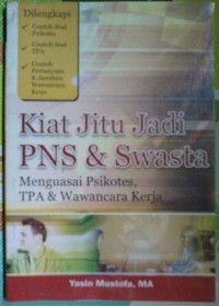 Kiat Jitu Jadi PNS dan Swasta