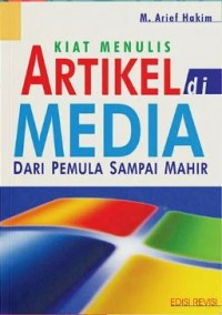 Kiat Menulis Artikel di Media: Dari Pemula Sampai Mahir