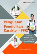 Peguatan Pendidikan Karakter (PPK) untuk SMA/MA