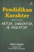 Pendidikan Karakter dalam Metode Aktif, Inovatif, dan Kreatif