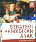 Strategi Pendidikan Anak