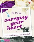 Carrying Your Heart