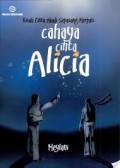 Kisah Cinta Abadi Sepasang Merpati : Cahaya Cinta Alicia