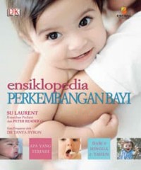 Ensiklopedia Perkembangan Bayi