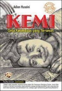 Kemi: Cinta Kebebasan yang Tersesat