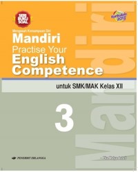 Mandiri Practise Your English Competence for Vocational School Grade XII