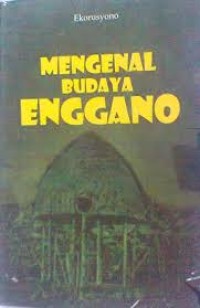 Mengenal Budaya Enggano