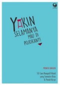 Yakin Selamanya Mau di Pojokan?!: 50 Cara Menjadi Pribadi yang Semakin Eksis dan Penuh Karya