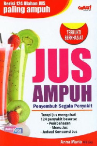 Jus Ampuh Penyembuh Segala Penyakit